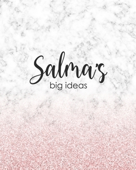 Paperback Salma's Big Ideas: Personalized Notebook - 8x10 Lined Women's Journal Book