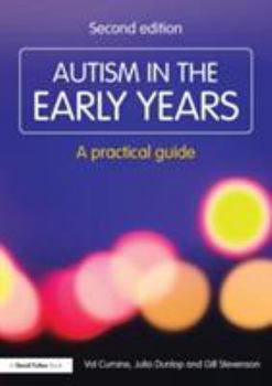 Paperback Autism in the Early Years: A Practical Guide Book