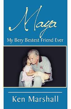 Paperback Maya: My Bery Bestest Friend Ever Book