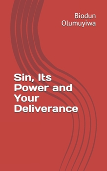 Paperback Sin, Its Power and Your Deliverance Book