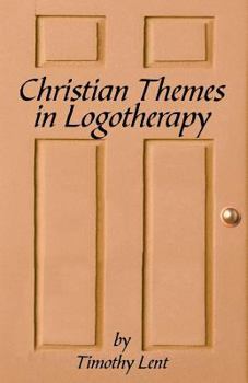 Paperback Christian Themes in Logotherapy Book