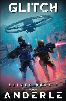 Glitch - Book #6 of the Animus