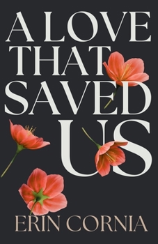 A Love That Saved Us (The Chicago Series)