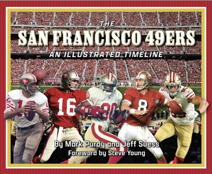 Hardcover San Francisco 49ers: An Illustrated Timeline Book