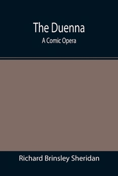 Paperback The Duenna: A Comic Opera Book