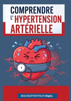 Paperback Comprendre l'Hypertension Artérielle [French] Book