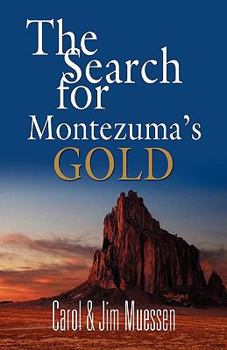 Paperback The Search for Montezuma's Gold Book