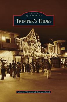 Trimper's Rides - Book  of the Images of America: Maryland