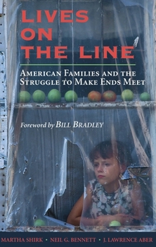 Paperback Lives on the Line: American Families and the Struggle to Make Ends Meet Book