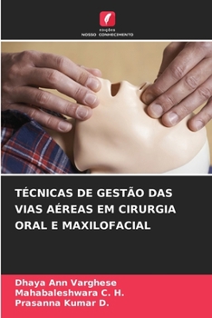 Paperback Técnicas de Gestão Das Vias Aéreas Em Cirurgia Oral E Maxilofacial [Portuguese] Book