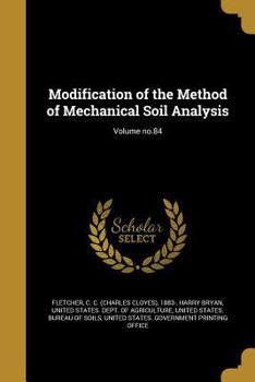 Paperback Modification of the Method of Mechanical Soil Analysis; Volume no.84 Book