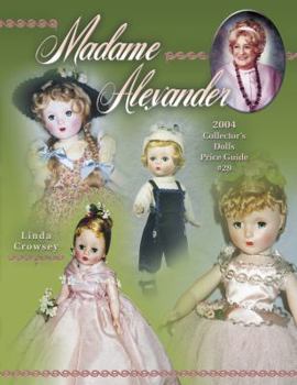 Paperback Madame Alexander Collector's Dolls Price Guide Book