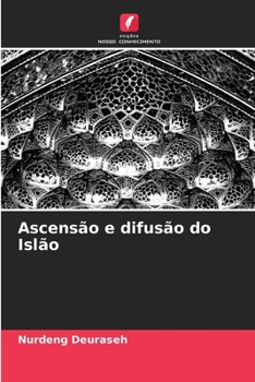 Paperback Ascensão e difusão do Islão [Portuguese] Book