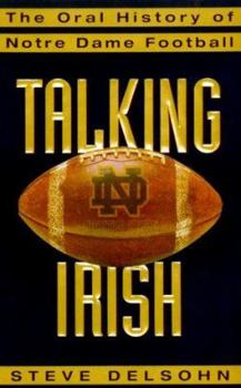 Hardcover Talking Irish: The Oral History of Notre Dame Football Book