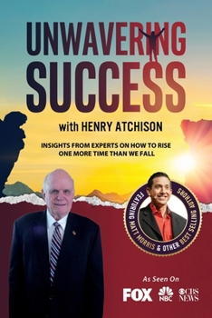 Paperback Unwavering Success with Henry Atchison Book