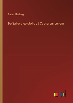 Paperback De Sallusti epistolis ad Caesarem senem [German] Book