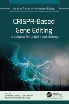 Hardcover CRISPR-Based Gene Editing: A Solution for Global Food Security Book