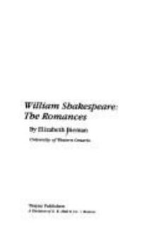 English Authors Series - William Shakespeare: The Romances (English Authors Series)