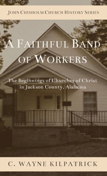 Hardcover A Faithful Band of Workers Book