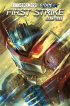 Paperback Transformers/G.I. Joe: First Strike - Champions Book