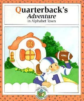 Hardcover Quarterback's Adventure in Alphabet Town Book