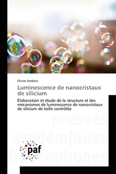 Paperback Luminescence de nanocristaux de silicium [French] Book