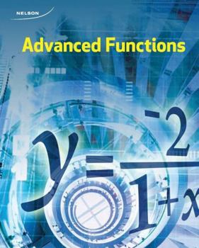 Hardcover Advanced Functions 12 Student Text + Online PDF Files Book