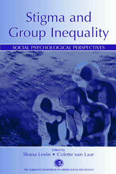 Hardcover Stigma and Group Inequality: Social Psychological Perspectives Book