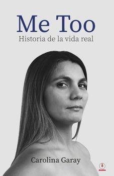 Paperback Me Too: Historia de la vida real [Spanish] Book