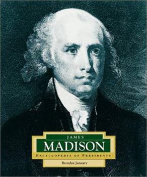 Library Binding James Madison: America's 4th President Book
