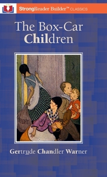 Hardcover The Box-Car Children (Annotated): A StrongReader Builder(TM) Classic for Dyslexic and Struggling Readers Book