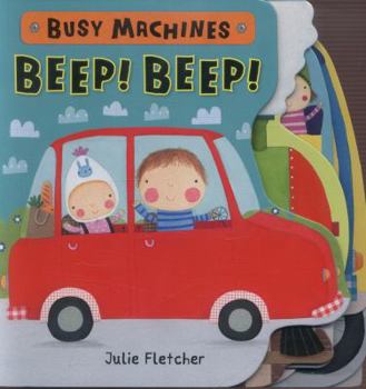 Board book Beep! Beep! (Busy Machines) Book