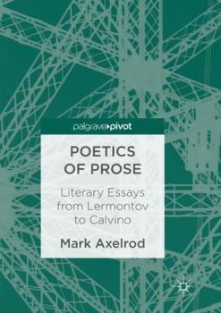 Paperback Poetics of Prose: Literary Essays from Lermontov to Calvino Book