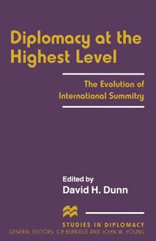 Paperback Diplomacy at the Highest Level: The Evolution of International Summitry Book