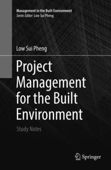 Paperback Project Management for the Built Environment: Study Notes Book