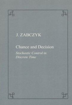 Paperback Chance and Decision. Stochastic Control in Discrete Time Book