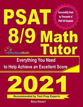 Paperback PSAT 8/9 Math Tutor: Everything You Need to Help Achieve an Excellent Score Book