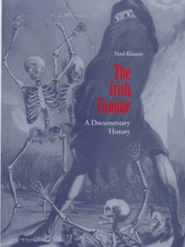 Hardcover The Irish Famine: A Documentary History. (The Irish Studies Series) Book