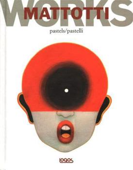 Paperback Mattotti Works Pastels [Italian] Book