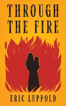 Paperback Through the Fire Book