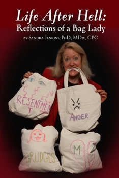 Paperback Life After Hell: Reflections of a Bag Lady Book