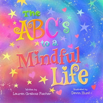 Hardcover The Abc's to a Mindful Life Book