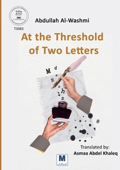 Paperback At the Threshold of Two Letters Book