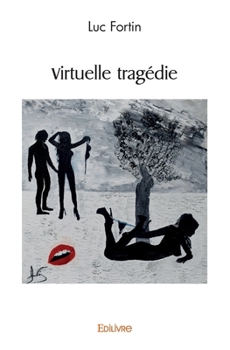 Paperback Virtuelle tragédie [French] Book