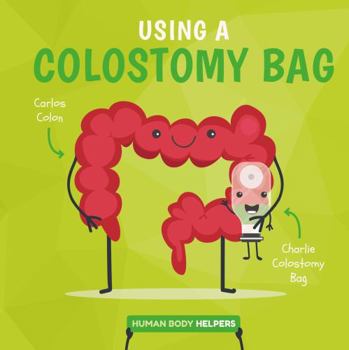 Hardcover Using a Colostomy Bag Book
