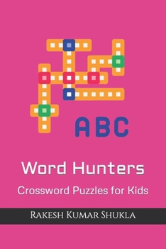 Word Hunters: Crossword Puzzles for Kids