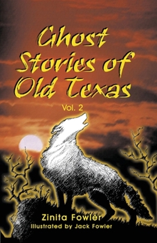 Paperback Ghost Stories of Old Texas Vol. 2 Book