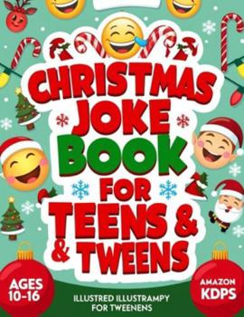 Paperback christmas joke book for tweens: Festive Jokes & Laughs for Tweens Book