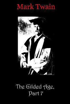 Paperback The Gilded Age, Part 7 Book