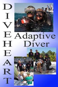 Paperback Diveheart Adaptive Diver Book